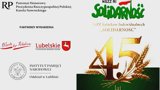 45 lat NSZZ Rolników Indywidualnych „Solidarność”. Pamięć o walce o prawa polskiej wsi