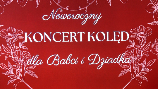 Koncert kolęd dla babci i dziadka