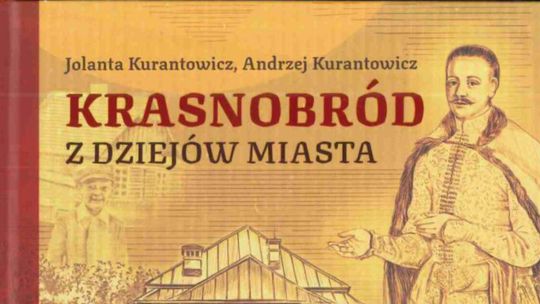 PROMOCJA MONOGRAFII KRASNOBRODU   PT. „KRASNOBRÓD. Z DZIEJÓW MIASTA”