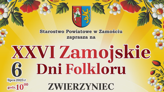 XXVI Zamojskie Dni Folkloru-Zaproszenie