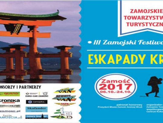 3. Zamojski Festiwal Podróży „Eskapady Kresowe” /6-24.10.2017/