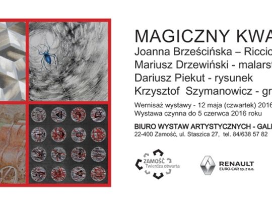 BWA Galeria Zamojska zaprasza na otwarcie wystawy pt.  "Magiczny Kwadrat"