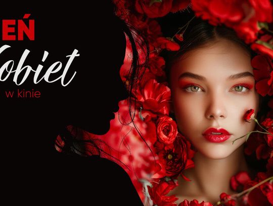 DZIEŃ KOBIET W KINIE