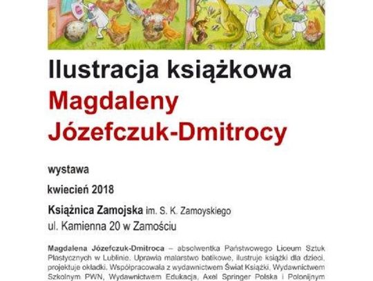 Ilustracja książkowa Magdaleny Józefczuk-Dmitrocy w Książnicy Zamojskiej 