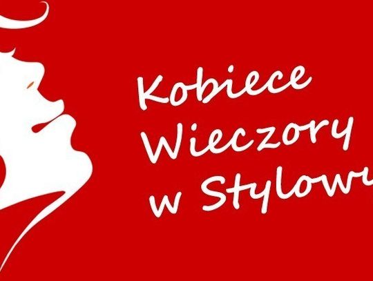 Kobiece Wieczory w Stylowym