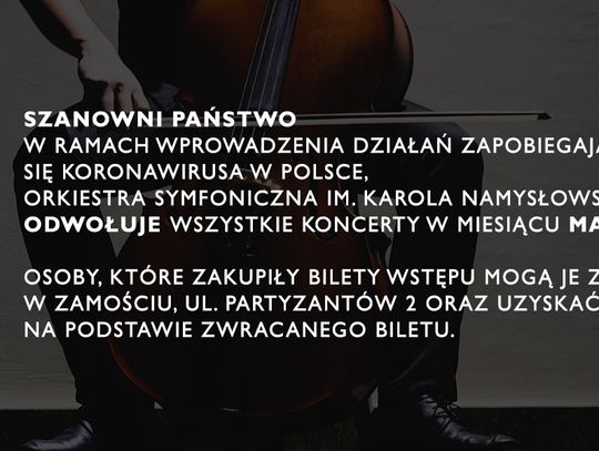 Komunikat Orkiestry Symfonicznej im. Karola Namysłowskiego w Zamościu