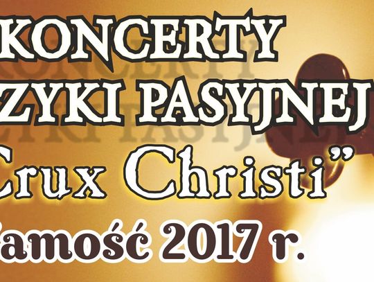 Koncerty Muzyki Pasyjnej "Crux Christi"