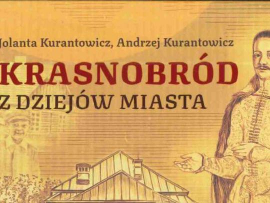 PROMOCJA MONOGRAFII KRASNOBRODU   PT. „KRASNOBRÓD. Z DZIEJÓW MIASTA”