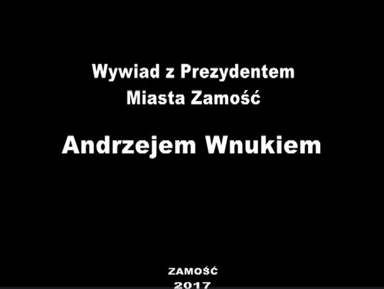 Wywiad z Prezydentem Andrzejem Wnukiem