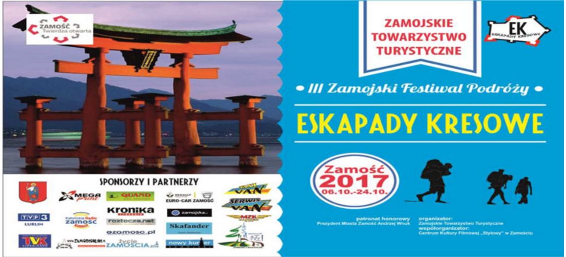 3. Zamojski Festiwal Podróży „Eskapady Kresowe” /6-24.10.2017/