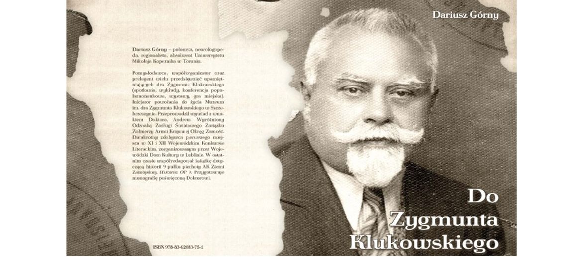 „Do Zygmunta Klukowskiego” - kolejna książka Dariusza Górnego już w sprzedaży