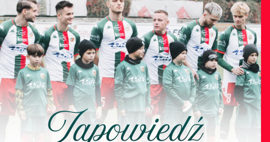 Już jutro KS Hetman Zamość- ŁKS Orlęta Łuków