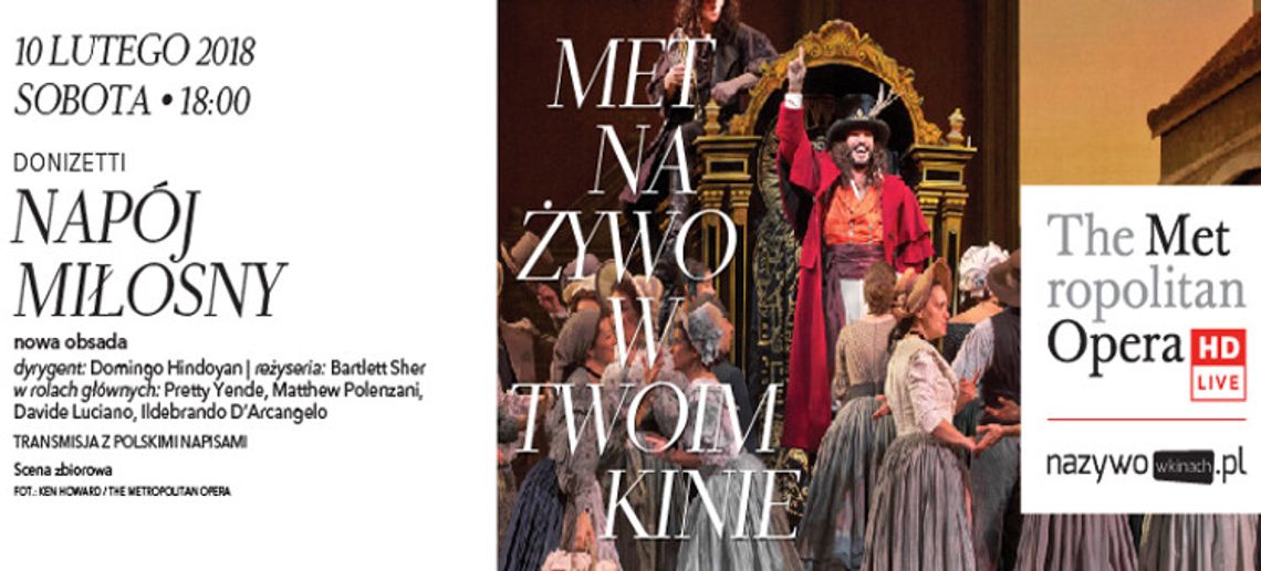 „Napój miłosny” – transmisja z The Metropolitan Opera