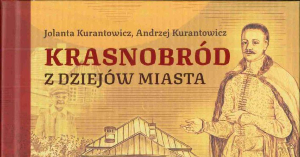 PROMOCJA MONOGRAFII KRASNOBRODU PT. „KRASNOBRÓD. Z DZIEJÓW MIASTA” PROMOCJA MONOGRAFII KRASNOBRODU PT. „KRASNOBRÓD. Z DZIEJÓW MIASTA”